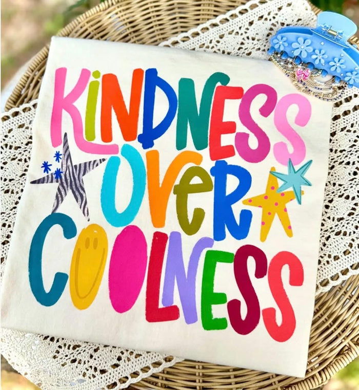 Kindness Over Coolness Colorful Tee