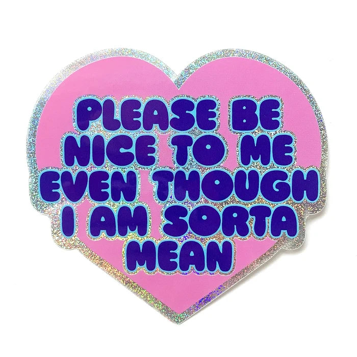 Krystan Saint Cat 'Please Be Nice To Me' Large Glitter Vinyl Sticker