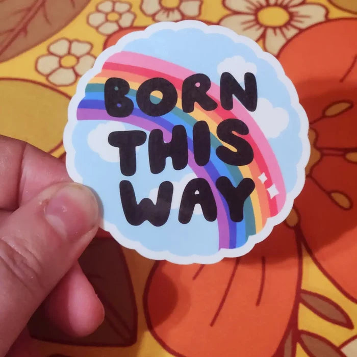 Luxe Trauma 'Born This Way' Vinyl Sticker