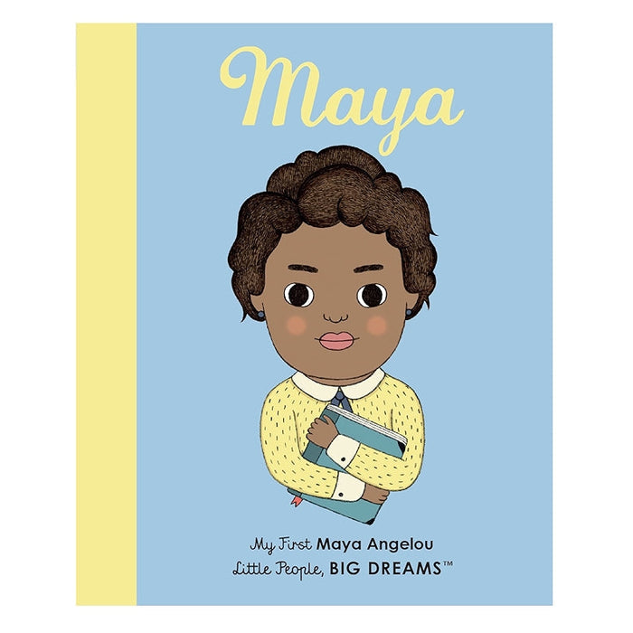 My First Little People, Big Dreams Board Books - Maya Angelou