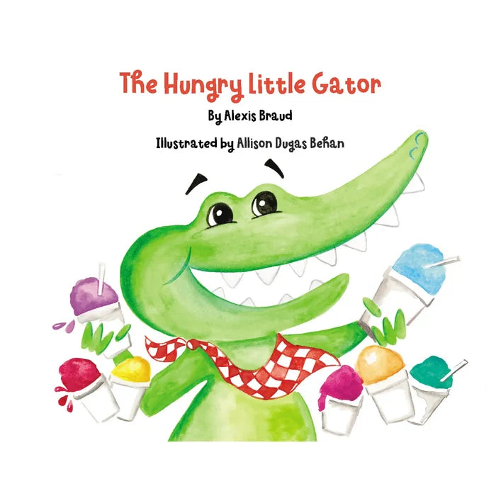*NEW* The Hungry Little Gator by Alexis Braud