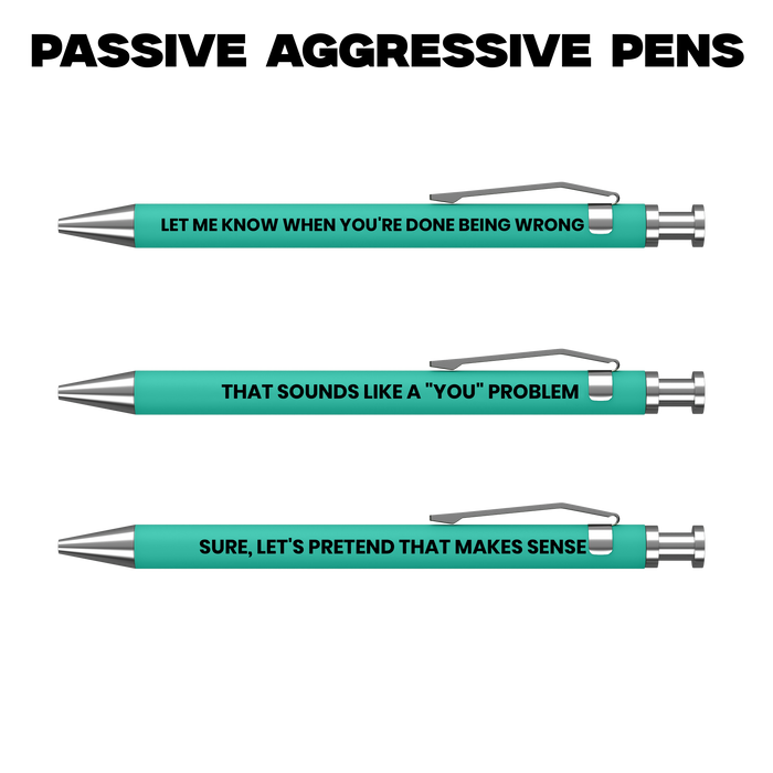 Passive Aggressive Pens