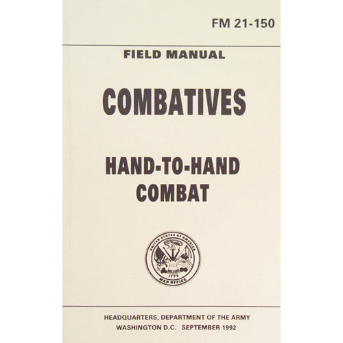 Rothco Combative Hand-To-Hand Combat FM21-150 Manual