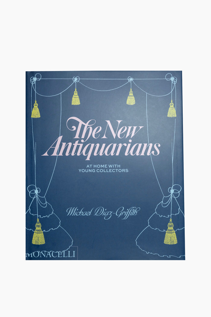 The New Antiquarians: At Home with Young Collectors