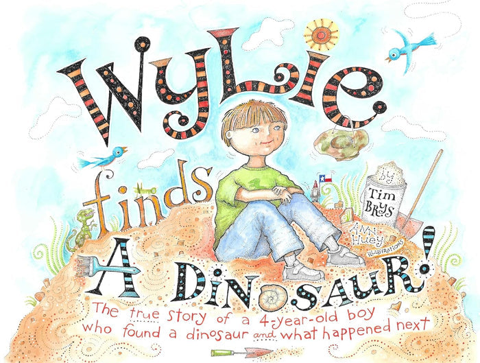 Wylie Finds A Dinosaur! Children’s Book