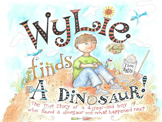 Wylie Finds A Dinosaur! Children’s Book